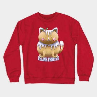 Feline Festive gingerbread cat Crewneck Sweatshirt